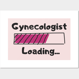 Gynecologist Posters and Art